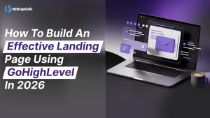 How to Build an Effective Landing Page Using GoHighLevel in 2026